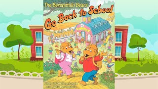 the berenstain bears go back to school kids book read along [upl. by Avilla]