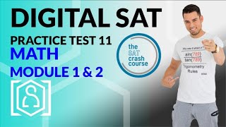 Digital SAT Practice Test 11 from the SAT Crash Course  Module 1 and 2 [upl. by Goodard721]