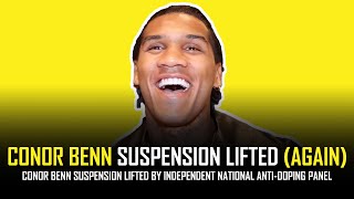 CONOR BENN SUSPENSION LIFTED AGAIN CLAIMS HES BEEN quotCLEAREDquot 🤔👀 [upl. by Novelc]