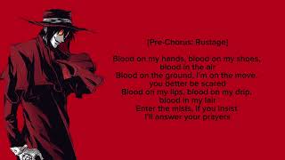 BLOOD ALUCARD RAP LYRICS  RUSTAGE FT TOPHAMHATKYO [upl. by Mert]