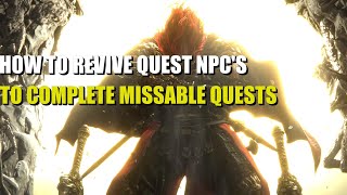 How to Revive All Quest NCPs to Complete Missable Quests in Elden Ring DLC [upl. by Paucker456]