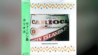 Carioca – Virgin Islands 1986 [upl. by Aileahcim]