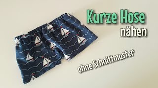 Kurze Hose  Nähanleitung  OHNE Schnittmuster  Anfänger  Nähtinchen [upl. by Candra]