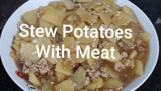 Stew Potatoes With Meat [upl. by Bennett]