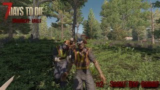 7 Days to Die Darkness Falls  Scout Rep Grind EP02 [upl. by Drapehs]