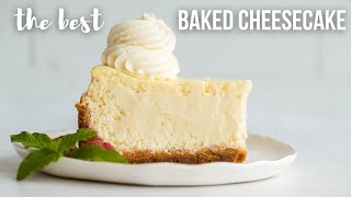 Creamy Baked Cheesecake no water bath  The Recipe Rebel [upl. by Cosme]