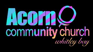 Acorn Community Church Whitley Bay  11 August 2024 [upl. by Kassey256]