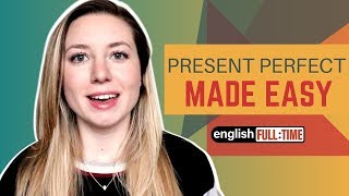 PRESENT PERFECT TENSE  Complete English Grammar Review [upl. by Hgielram903]