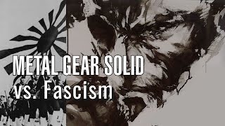 Metal Gear Solid amp Japanese Totalitarianism [upl. by Mitchiner]