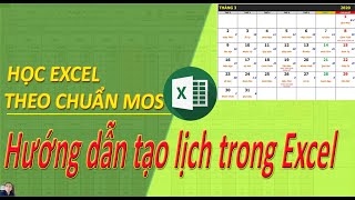 Hướng dẫn tạo lịch làm việc trong excel  học excel [upl. by Naget]