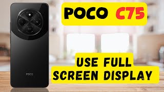 Use Full screen display  Full screen display setting  How to use full screen option Poco C75 [upl. by Waddle437]