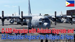 C130 Hercules with Avionics Upgrade and ILS Acquisition Project of the Philippine Air Force [upl. by Pavier]