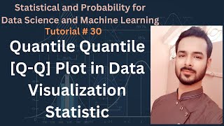 Tutorial 30 Quantile Quantile QQ Plot in Data Visualization Statistics [upl. by Dearden748]