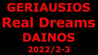 Geriausios Real Dreams Dainos 202223 [upl. by Siraj256]