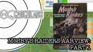 Lets Play Mosbys Raiders A GrogHeads AARView Part 1 [upl. by Laroy642]