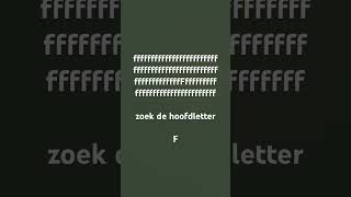 Zoek de hoofdletter F ❤️❤️ [upl. by Amilas205]