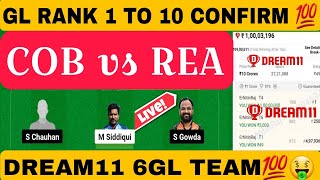 COB vs REA Dream11 Prediction  COB vs REA  COB vs REA Dream11  cob vs rea dream11 prediction [upl. by Livvyy]