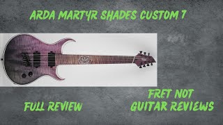 Arda Martyr Custom Shades 7 guitar review ardaguitars7581 customguitars guitar 7string [upl. by Memberg478]