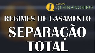 Regimes de casamento Separação total [upl. by Zahc]