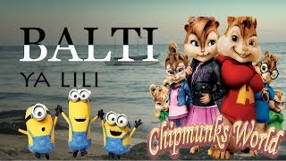 Balti  Ya Lili Feat Hamouda Chipmunks Cover بصوت السناجب [upl. by Lyns]