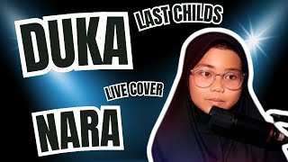 DUKA  LAST CHILDS  LIVE COVER NARA LASUSUA TheTruthTVKolut [upl. by Ahsayn]