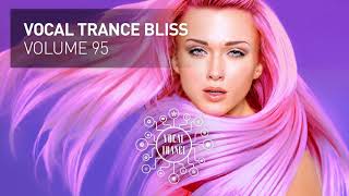 VOCAL TRANCE BLISS VOL 95 FULL SET [upl. by Christian]