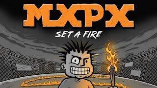 New MxPx song quotSET A FIREquot out 101824 [upl. by Epilif]