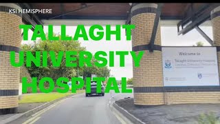 TALLAGHT UNIVERSITY HOSPITAL 🇮🇪☘️🇵🇭🙏 08062022 DUBLIN 24 IRELAND [upl. by Cila]