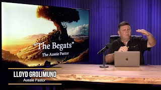 The Begats  with the Aussie Pastor [upl. by Collbaith]