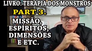 PART 3 CONVERSA SOBRE O LIVRO DIMENSÕES ESPÍRITOS E ETC PART 1 ABAIXO [upl. by Nothgiel]