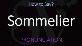 How to Pronounce Sommelier CORRECTLY [upl. by Acilgna900]