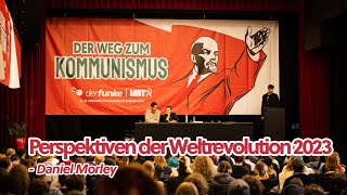 Perspektiven der Weltrevolution 2023  marxistische Herbstschule 23 [upl. by Anna]