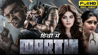 Martin Full Movie In Hindi 2024  New South Movie  Dhruva Sarja  Nikitin Dheer  Facts amp Reviews2 [upl. by Yendis]