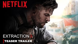 Extraction 3 Teaser Trailer HD NETFLIX [upl. by Perron]