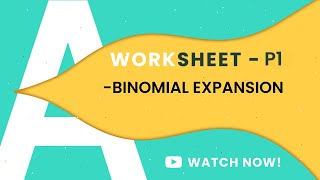 P1 BINOMIAL EXPANSION PART1  COMPLETE WORKSHEET  TOPICAL PRACTICE  A LEVELS MATHEMATICS 9709 [upl. by Apur218]