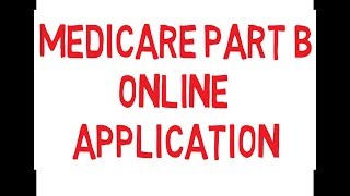 HOW TO SIGN UP FOR MEDICARE PART B ONLINE [upl. by Hogue635]