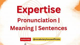 How to Pronounce Expertise  British Pronunciation vocabularyhouseofficials britishpronunciation [upl. by Adnilav]