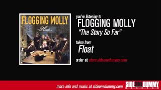 Flogging Molly  The Story So Far Official Audio [upl. by Naujej]