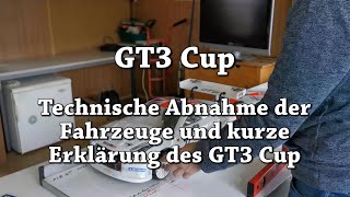 GT3 Cup Reglement und technische Abnahme der Fahrzeuge dieser Klasse in Leipzig [upl. by Philoo]