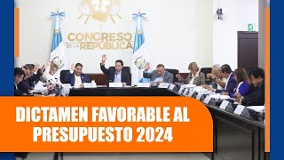 Dictamen favorable al presupuesto 2024 [upl. by Runkel]