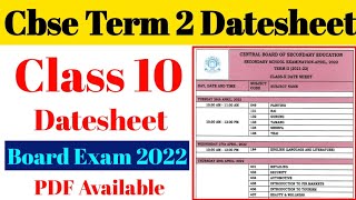 CBSE Term 2 Datesheet Released  Class 10 Term 2 Datesheet 10th Class Datesheet Term 2 Board Exam [upl. by Lamrert146]