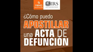 ¿CÓMO APOSTILLAR UN ACTA DE DEFUNCIÓN EN USA [upl. by Intyrb77]