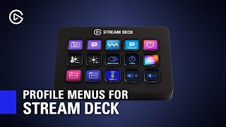 How to Use Profile Menus on Elgato Stream Deck [upl. by Tiduj722]