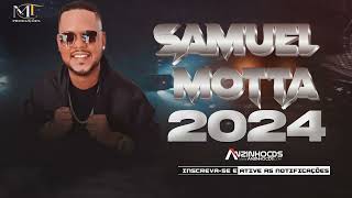 SAMUEL MOTTA  AQUI A SOFRÊNCIA CONTINUA GARANTIDA  REPERTÓRIO ATUALIZADO  MÚSICAS NOVAS  2025 [upl. by Lezlie512]