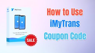 How to Use iMyTrans iTransor for WhatsApp Coupon Code Registration Code License Key [upl. by Assened970]