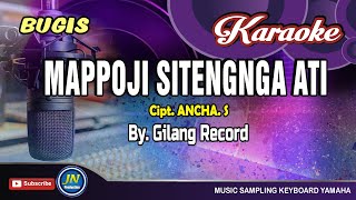 Mappoji Sitengnga AtiKaraoke Bugis KeyboardCipt Ancha S [upl. by Niahs]