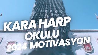 Kara Harp Okulu 2024 Motivasyon [upl. by Rebeka]