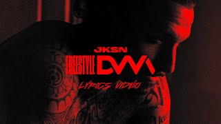 JKSN  Freestyle DVM Lyric vidéo [upl. by Yasmar]