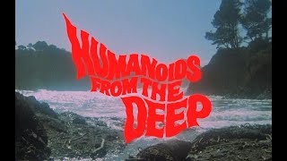 Humanoids From The Deep 1980 film movie filmtrailers filmfacts retrofilms curiouspics [upl. by Trenna]