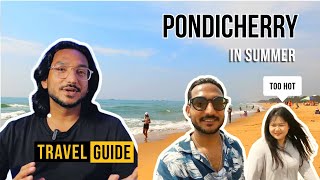 Pondicherry Travel Guide for Summer  Pondicherry Places to Visit  Pondicherry Tour Itinerary [upl. by Gromme399]